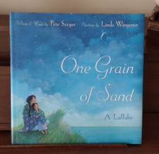 One Grain of Sand : A Lullaby by Pete Seeger 2003, Hardcover