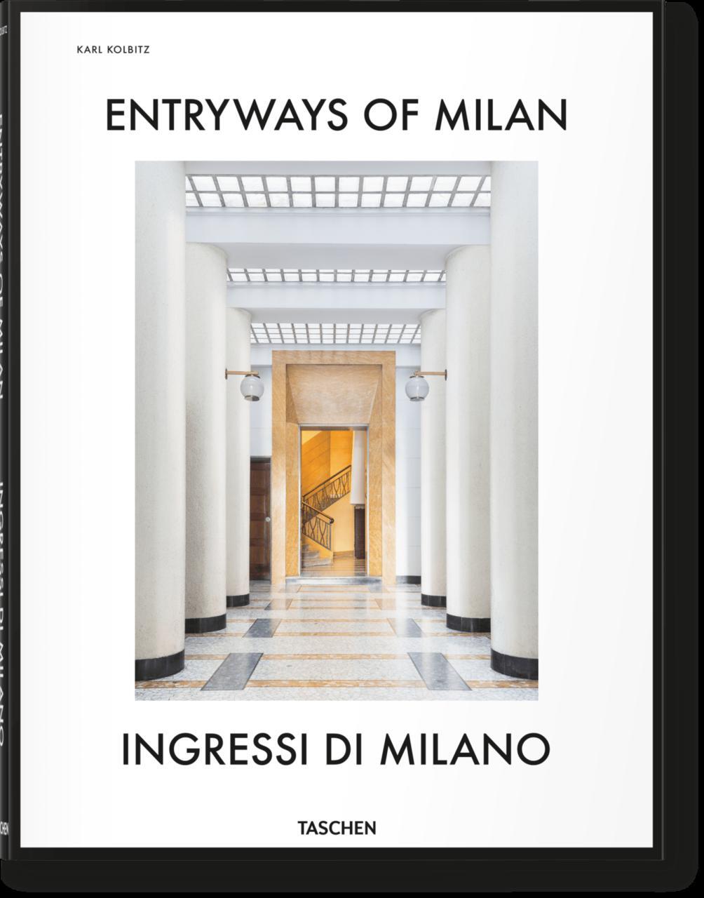 Entryways Of Milan. Ingressi Di Milano Brian Kish