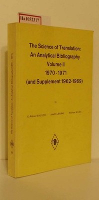 The Science of Translation. An Analytical Bibliography Volume 2. 1970 - 1971. An