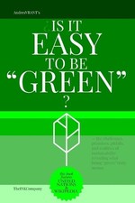 Is it easy to be "Green"?: - the challenges, promises, pitfalls, and realities o