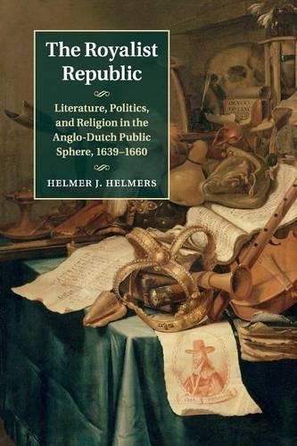 The Royalist Republic by Helmer J. Helmers - 9781107457928
