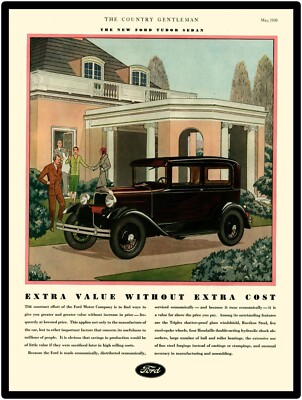 1930 Ford Tudor Sedan, Extra Value w/o Extra Cost NEW Sign 24 x 30'' USA Steel