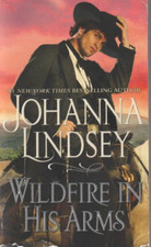 Wildfire in His Arms by Johanna Lindsey Paperback Very Good
