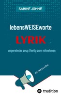 Sabine JäHne | Lebensweiseworte | Taschenbuch | Deutsch (2023) | 124 S.
