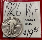 1926 Standing Liberty Quarter (VG+) Very Good Condition! Details: Cld. ENN Coins