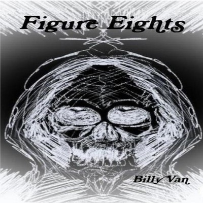 Figure Eights Billy Van Paperback Lulu Press Inc.