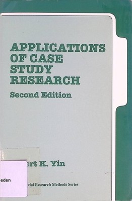 Applications of Case Study Research Applied Social Research Methods Series Yin, 