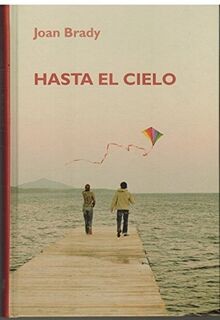 Hasta el cielo von Brady, Joan | Buch | Zustand sehr gut