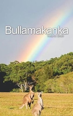 Veda M Smith Bullamakanka (Gebundene Ausgabe)
