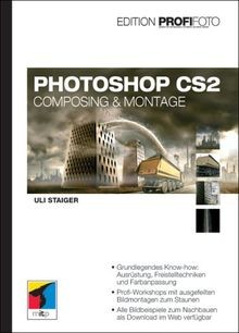 Photoshop CS2 - Edition ProfiFoto: Composing  Montage v... | Buch | Zustand gut