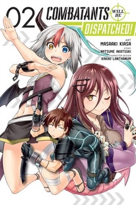 COMBATANTS WILL BE DISPATCHED VOL 2 by Natsume Akatsuki Paperback Self Help