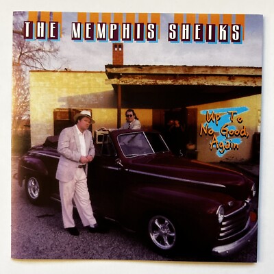 The Memphis Sheiks - Up to No Good, Again 1998 CD Twinkle Town Records · TTR 001
