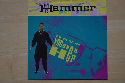 MC Hammer   Have You Seen Her Vinyl Single 1990 EMI 006 2 04055 7