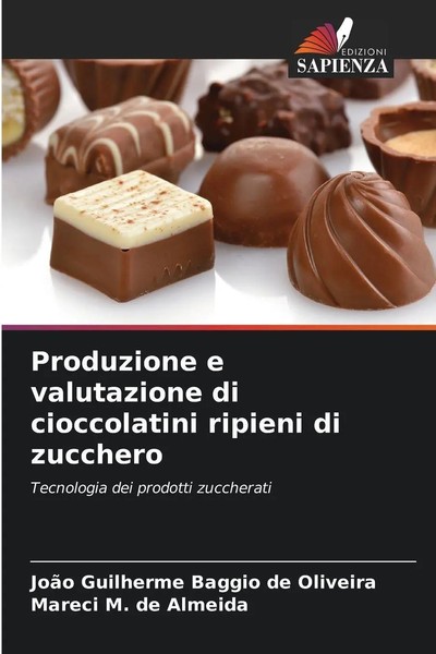 Produzione E Valutazione Di Cioccolatini Ripieni Di Zucchero Oliveira (U. A.)-image