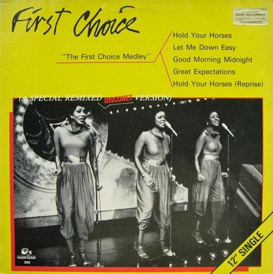 First Choice - The First Choice Medley (A Special Remixed Disconet Version), 12''