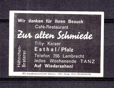 421480 / match label - restaurant ''Zur alte Schmiede'' - 6731 Esthal