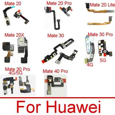 For Huawei Mate 20 40 Pro Lite 20X Mate 30 Pro Light Proximity Sensor Flex Cable