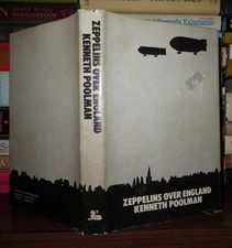 Poolman, Kenneth ZEPPELINS OVER ENGLAND  White Lion Edition