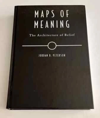 Maps Of Meaning (hardcover ) by Jordan B Peterson......