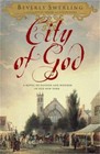 City of God: A Novel of Passion and Wonder in Old New York (Paperback or Softbac
