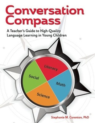 Conversation Compass: A Teacher's Guide to High-Quality Language Learning in
