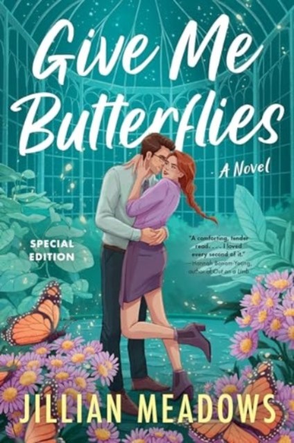 Give Me Butterflies A Novel by Jillian Meadows (Paperback Book)