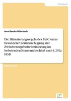 Die Bilanzierungsregeln Des Iasc Unter Besonderer BerüCksichtigung Der Zwischene