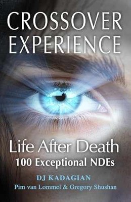 The Crossover Experience: Life - Paperback, by Kadagian DJ; van - Very Good