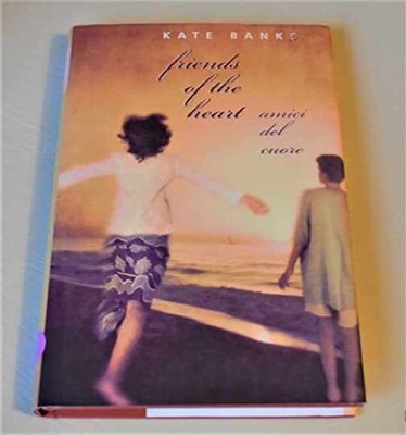 Friends of the Heart / Amici del Cuore - Hardcover, by Banks Kate - Very Good b