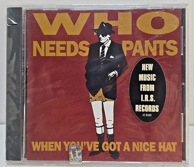 Who Needs Pants When You've Got a Nice Hat by Various *RARE NEW CD*