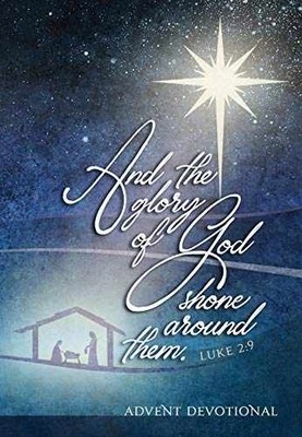 And the Glory of God Shone Around - Paperback, by Brian Simmons - Very Good