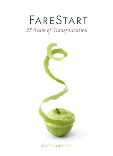 FareStart - 25 Years of Transformation - Hardcover By Colin McCaig - GOOD