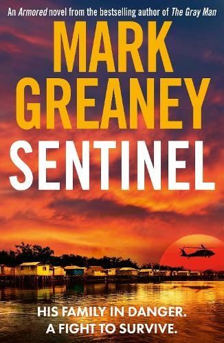 Sentinel by Mark Greaney Paperback