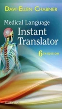 Medical Language Instant Translator by Chabner, Davi-Ellen