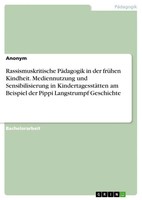 Rassismuskritische PäDagogik In Der FrüHen Kindheit. Mediennutzung Und...