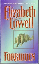 Forbidden: A Passionate Fantasy - Paperback, by Lowell Elizabeth - Acceptable n