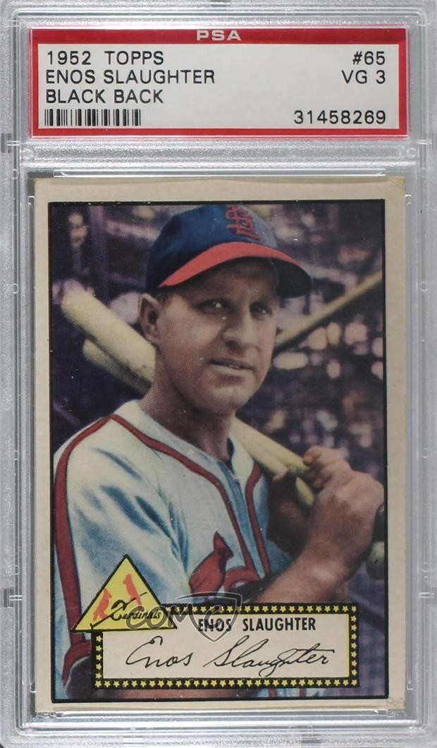 1952 Topps Enos Slaughter (Black Back) #65 PSA 3 HOF fk4