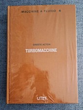 INGEGNERIA MECCANICA TURBOMACCHINE UTET ACTON MACCHINE A FLUIDO TURBINE