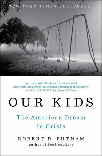 Our Kids: The American Dream in Crisis - Putnam, 1476769907, paperback, new - Picture 1 of 1