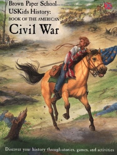 USKids History: Book of the American Civil War (Brown Paper School) - paperb...