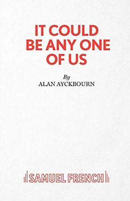 It Could Be Any One of Us - Hardcover NEU Alan Ayckbourn 1998/02/01
