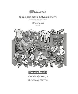Ukraïns¿ka mova [Latyns¿ki litery] - sloven¿ina, Vìzual¿nyj slovnyk, BW: B