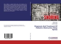 Anusha Yerra (U. A.) | Diagnosis And Treatment Of Pediatric Obstructive Sleep...
