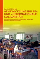 Berthold Unfried | Entwicklungshilfe Und Internationale SolidaritäT | Buch