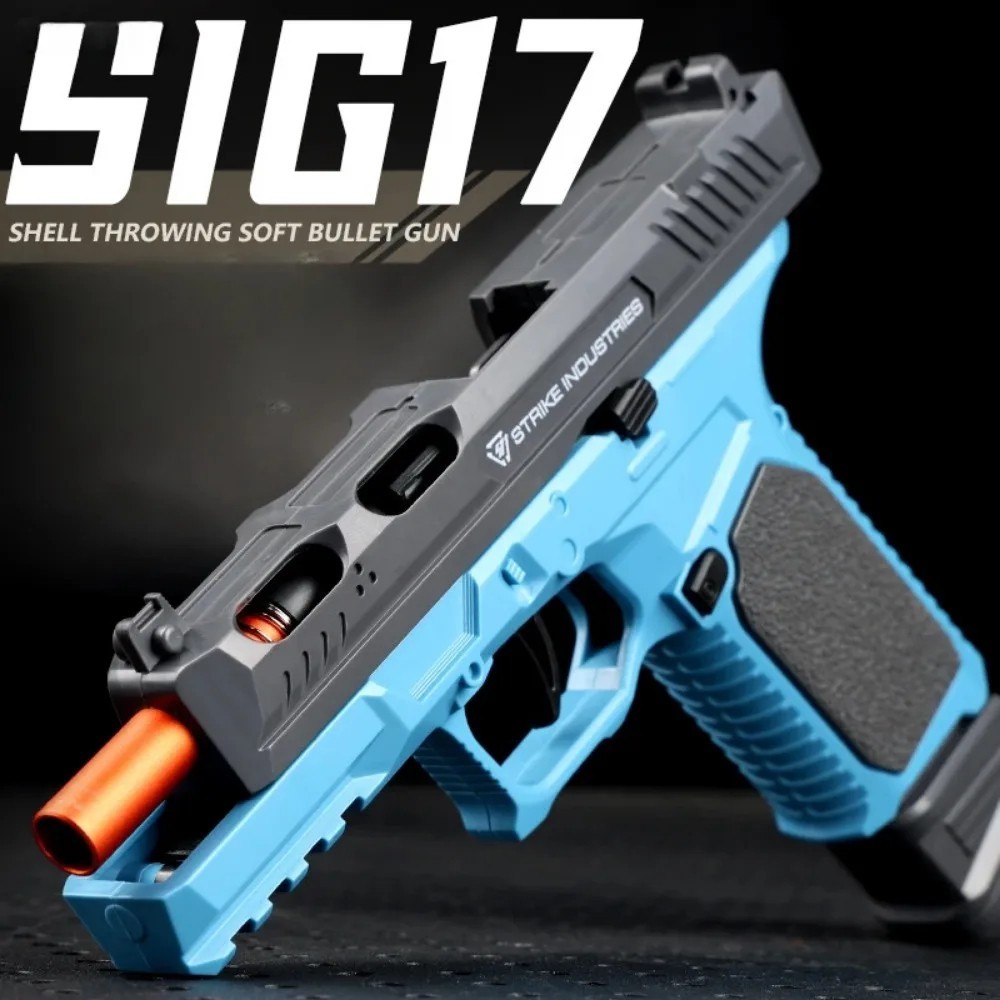 SIG17 Soft Bullet Toy Gun—Shell Ejecting Blowback Pistol Outdoor