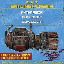 FALLOUT 76 PC ANTI-ARMOR EXPLOSIVE -90% WEIGHT GATLING PLASMA +PIN-POINTER'S