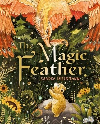 The Magic Feather by Dieckmann, Sandra Paperback / softback Book The Fast Free