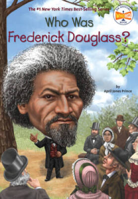 Who Was Frederick Douglass? - Paperback By Prince, April Jones - VERY GOOD