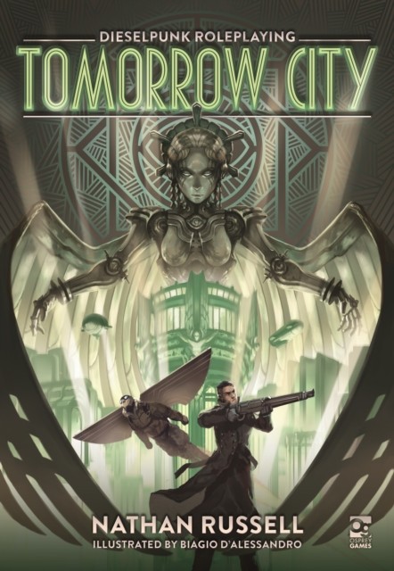 Tomorrow City Dieselpunk Roleplaying by Nathan Russell (Hardback Book)