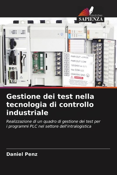 Daniel Penz | Gestione Dei Test Nella Tecnologia Di Controllo Industriale | Buch-image